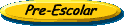 Pre-Escolar